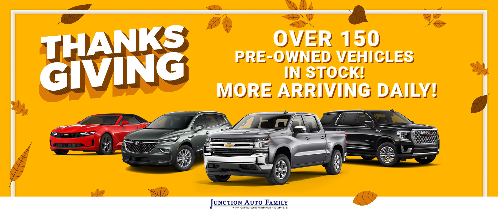 We Have over 150 Pre-Owned Vehicles in Stock